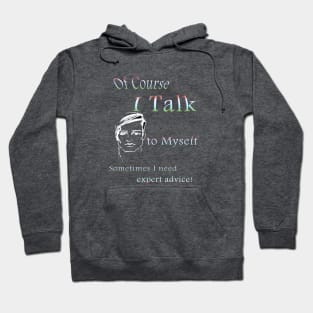 Man talking to himself Hoodie